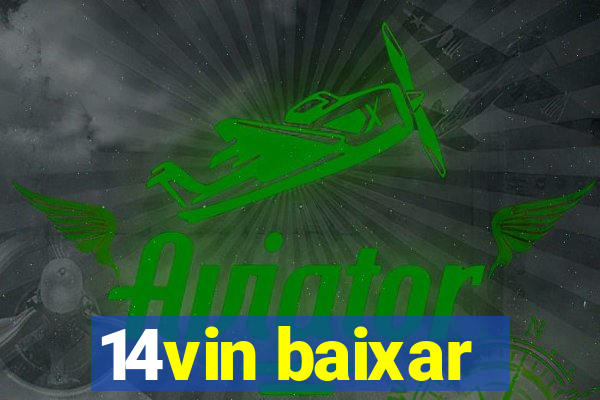 14vin baixar